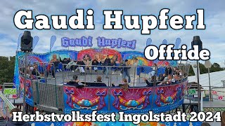 Gaudi Hupferl - Thalkofer - Offride | Herbstvolksfest Ingolstadt 2024