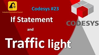 Codesys #23: Traffic light using IF statement