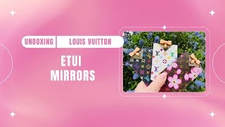 Unboxing Louis Vuitton Etui Mirrors