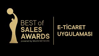 E-Ticaret Uygulaması | Best of Sales Awards 2021