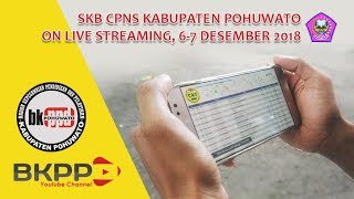 SESI VI Pelaksanaan Seleksi Kompetensi Bidang CPNS Kabupaten Pohuwato. Kamis 06 Desember 2018