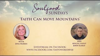 Faith Can Move Mountains [with Jena Harris & John Garay]