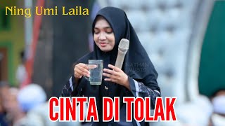 CINTA DI TOLAK - NING UMI LAILA 2024