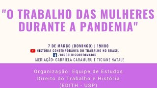 Resenha Trabalhista LXI: "O trabalho das mulheres durante a pandemia"