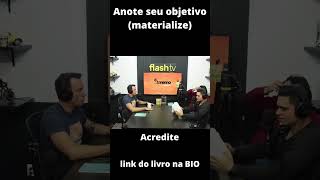 Anote seu objetivo - tenha uma meta definida - Proposito de Napoleon Hill