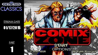 Comix Zone Stream 1/17/2015