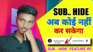 YouTube New Update | Ab koi subscriber hide nahin kar sakta 😥