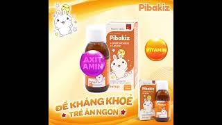 Pibakiz Đề kháng khoẻ, Trẻ ăn ngon