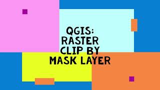 QGIS: Raster clip| Clip DEM by Mask Layer