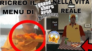 RICREO IL MENÙ DI GTA SAN ANDREAS MA NELLA VITA REALE *BUSTA MEAL* !!