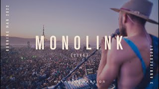 Monolink (live) - Mayan Warrior - Burning Man 2022