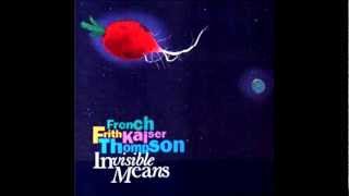 French, Frith, Kaiser and Thompson - Invisible Means