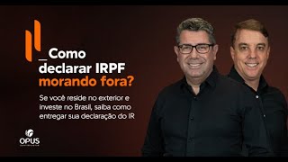 Declaração de IRPF para expatriados