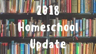 2018 Homeschool Update