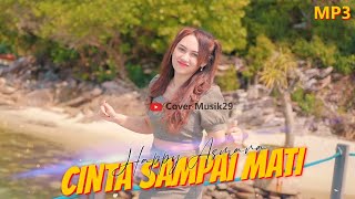 HAPPY ASMARA   CINTA SAMPAI MATI  || Cover Musik29 || Dengarkanlah di sepanjang malam aku ||MP3