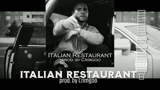 Italian Restaurant [Free] Fler x Kollegah Colucci Type Beat prod. by Crimgoo