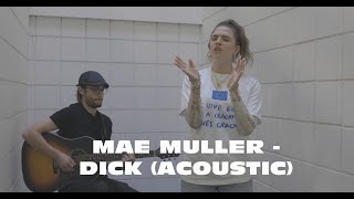 Mae Muller - Dick