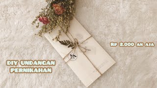 DIY UNDANGAN PERNIKAHAN MURAH, BAGUS AESTHETIC