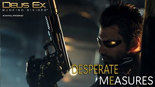 Deus Ex: Mankind Divided™ - [ Digital Deluxe Edition ] — DLC: Desperate Measures [4K 144Hz RTX4090]