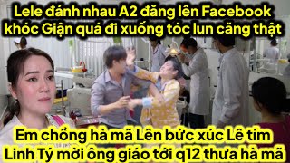 Lele bụp A2 trợ lý phòng răng ra can giận quá đi xuống tóc đăng FB khóc lóc um sùm neng