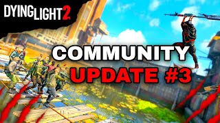 Huge Community Update #3 Out Now In Dying Light 2