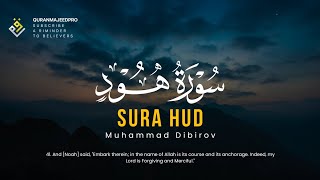 ❤😍 Muhammad Dibirov (محمد ديبيروف) | Sura Hud 29-44 (سوره هود) 😍❤