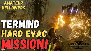 HELLDIVERS 2 TERMIND EVAC MISSION | Level 5 Hard Difficulty] #helldivers2