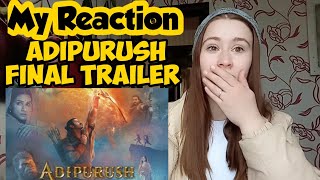 ADIPURUSH Final Trailer REACTION| Prabhas | Saif Ali Khan | Kriti Sanon | Om Raut