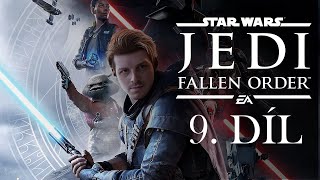 Star Wars Jedi: Fallen Order - Nakashi - Full průchod - 9. díl