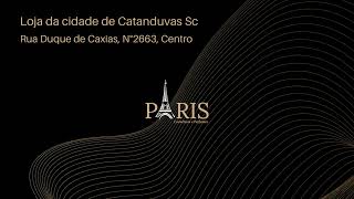 Apresentação Loja Paris de Catanduvas