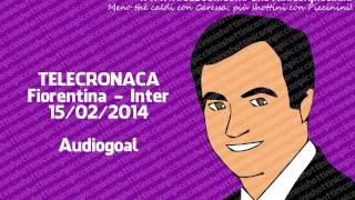 Sandro Piccinini - Fiorentina vs. Inter 1-2, Serie A TIM, 15/02/2014