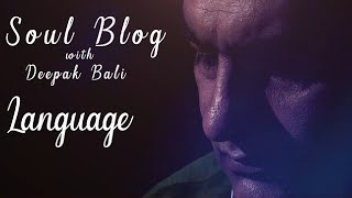 Soul Blog | Deepak Bali | Language | Punjabi Motivational Videos | Punjabi Videos | Folk Star