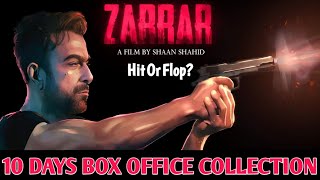 Zarrar - 10 Days Worldwide Box Office Collection - Budget - Final Verdict - Box Office ETC