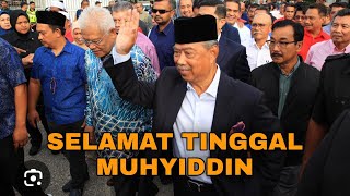 GOOD BYE MUHYIDDIN