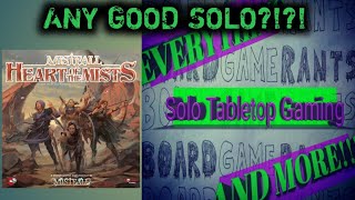 Any Good Solo!?!? Mistfall: Heart of the Mists Solo Review