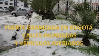 Lluvias y Granizadas en Bogotá 2017