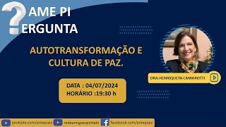 AUTOTRANSFORMAÇÃO E CULTURA DE PAZ