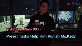 IT Admin's Dairy 005 - Preset Tasks Help Him Punish Ms.Kelly for forgetting to turn off devices