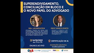 Superendividamento, Conciliação em bloco e o Novo Papel do Advogado