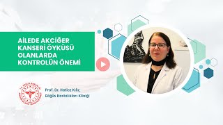 Ailede Akciğer Kanseri Öyküsü Olanlarda Kontrolün Önemi