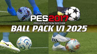 PES 2017 | BALL-PACK 2024/2025 V-1 | 7/2/24 | PC