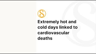 Extremely hot and cold days linked to cardiovascular deaths