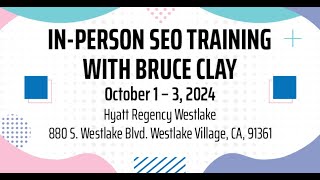 Bruce Clay SEO Training Classroom Course 2024