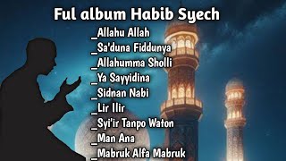 FULL ALBUM HABIB  SYECH 2023|NO IKLAN |ALBUM LAMA TAPI ADEMM