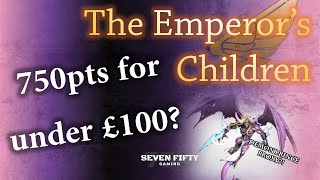 Emperor's Children | Budget Army List for 9th Edition Warhammer 40K | 750pts for £100??