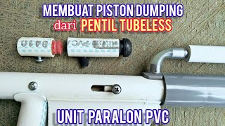 Cara membuat piston dumping dari pentil tubeless untuk unit paralon pvc