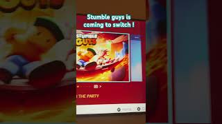 Stumble guys is coming to Nintendo switch!￼