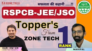 RSPCB JEE / JSO Toppers' Talk By Mahipal, Rank - 1 | with Hariom Sir ZONE TECH