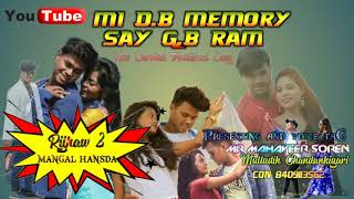 Mi DB MEMORY DO SAY GB RAM RIJHAW 2 NEW SANTHALI TRADITIONAL SONG 2020