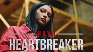 Hava - Heartbreaker